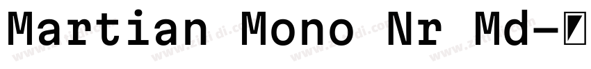 Martian Mono Nr Md字体转换